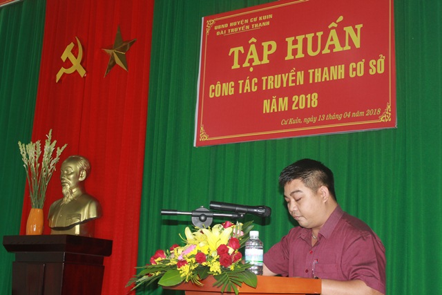 Huyện Cư Kuin tổ chức tập huấn công tác Truyền thanh cơ sở năm 2018