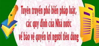 Đẩy mạnh thực hiện các hoạt động bảo vệ quyền lợi người tiêu dùng