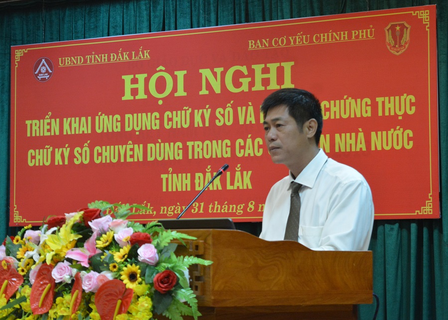 Hội nghị triển khai ứng dụng chữ ký số và dịch vụ chứng thực chữ ký số chuyên dùng trong các cơ quan nhà nước tỉnh Đắk Lắk