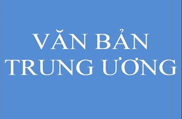 Triển khai Văn bản Trung ương