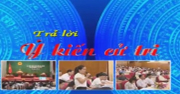 Thực hiện nội dung trả lời kiến nghị cử tri trước kỳ họp thứ 6, HĐND tỉnh khóa IX