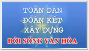 Tiếp tục đẩy mạnh Phong trào "Toàn dân đoàn kết xây dựng đời sống văn hóa"