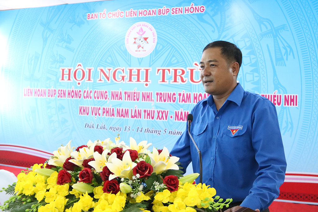 Đắk Lắk đăng cai Liên hoan “Búp Sen hồng” các Cung, Nhà thiếu nhi, Trung tâm Hoạt động Thanh thiếu nhi khu vực phía Nam lần thứ XXV