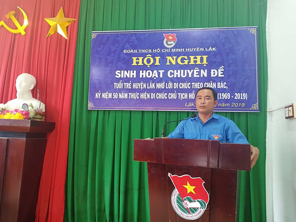 Hội nghị sinh hoạt chuyên đề “Tuổi trẻ huyện Lắk nhớ lời Di chúc theo chân Bác”, kỷ niệm 50 năm thực hiện Di chúc Chủ tịch Hồ Chí Minh (1969 - 2019)