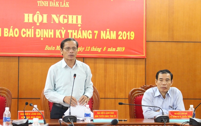 Hội nghị giao ban báo chí định kỳ tháng 7 năm 2019: Tích cực triển khai Giải báo chí về xây dựng Đảng tỉnh Đắk Lắk lần thứ I
