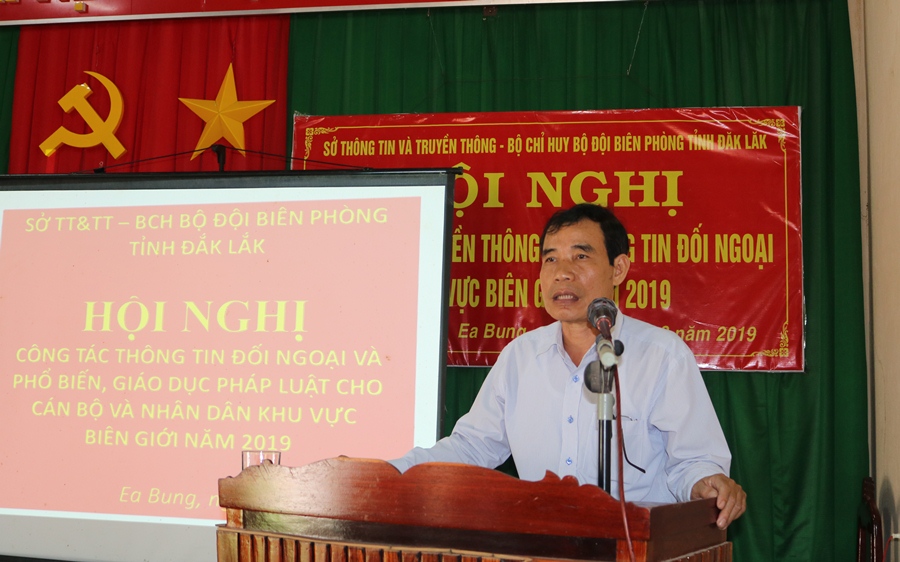 Hội nghị thông tin đối ngoại khu vực biên giới tỉnh Đắk Lắk, đợt 2 năm 2019