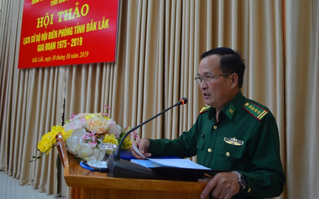 Hội thảo lịch sử Bộ đội Biên phòng tỉnh Đắk Lắk giai đoạn 1975-2019