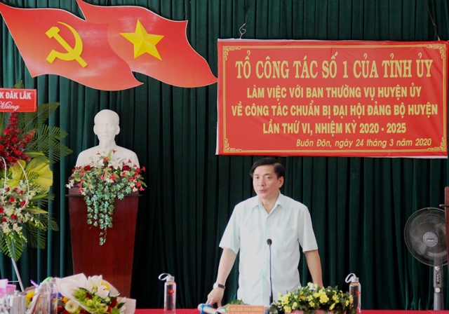 The Working group No. 1 of the Provincial Party Committee controls the preparation for the Party Congress of the Buon Don District Party Committee