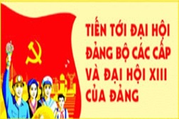 Tăng cường công tác thông tin, tuyên truyền Đại hội XIII của Đảng.