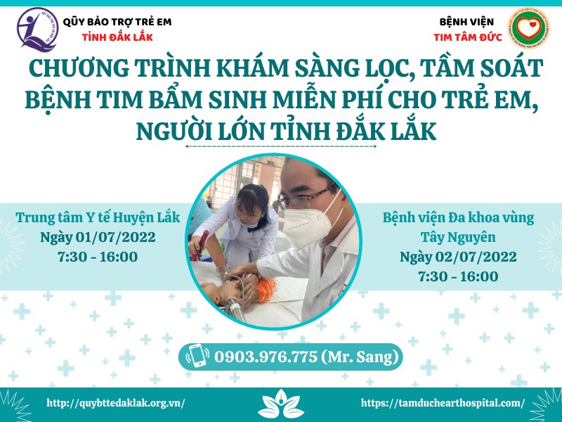 Chương trình khám sàng lọc, tầm soát và tư vấn miễn phí bệnh tim cho trẻ em tỉnh Đắk Lắk năm 2022