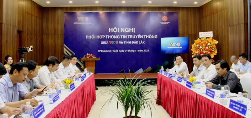 Hội nghị phối hợp thông tin truyền thông giữa VTV8 và tỉnh Đắk Lắk