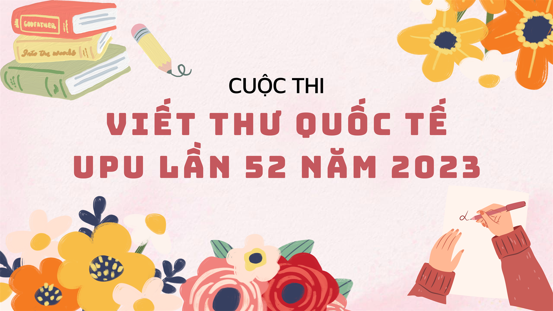 Tổ chức triển khai Cuộc thi Viết thư Quốc tế UPU lần thứ 52 (năm 2023) trên địa bàn tỉnh