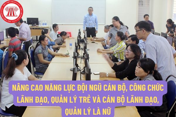 Triển khai Đề án “Bồi dưỡng nâng cao năng lực đội ngũ cán bộ, công chức lãnh đạo, quản lý trẻ và cán bộ lãnh đạo, quản lý là nữ của chính quyền địa phương ở nước ngoài giai đoạn 2023 - 2025”