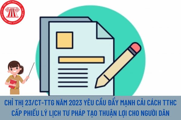 Triển khai Chỉ thị số 23/CT-TTg ngày 09/7/2023 của Thủ tướng Chính phủ về cải cách thủ tục hành chính trong cấp Phiếu lý lịch tư pháp