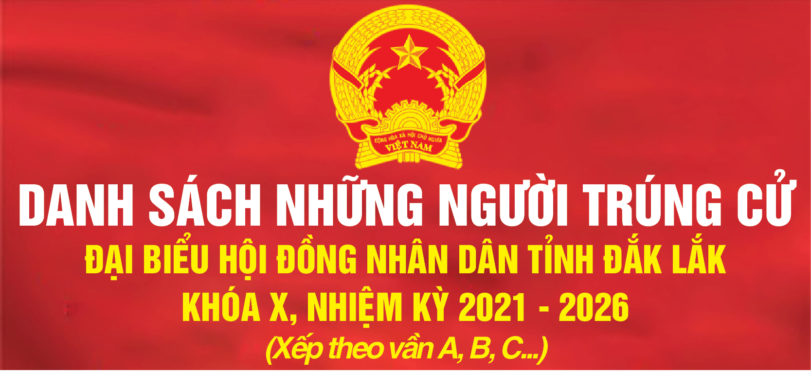 Danh sách 75 đại biểu HĐND tỉnh Đắk Lắk khóa X, nhiệm kỳ 2021 - 2026