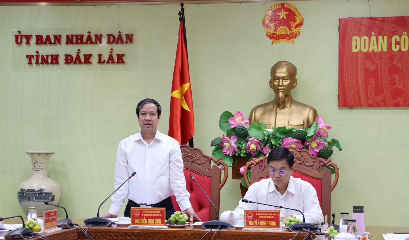 Bộ trưởng Bộ Giáo dục và Đào tạo Nguyễn Kim Sơn làm việc với tỉnh Đắk Lắk
