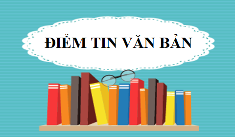 Điểm tin một số văn bản chỉ đạo điều hành của UBND tỉnh Đắk Lắk (Từ ngày 23/01 đến ngày 30/01)