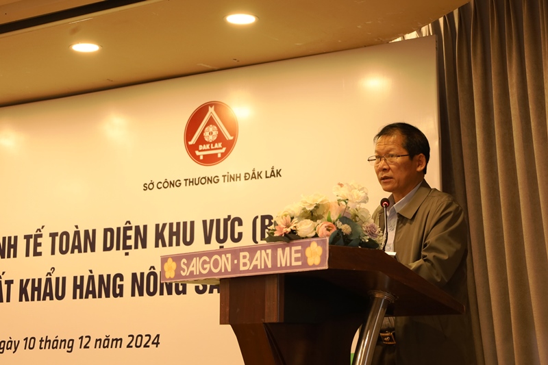 Hội thảo hiệp định đối tác kinh tế toàn diện khu vực (RCEP) và cơ hội xuất khẩu hàng nông sản tỉnh Đắk Lắk