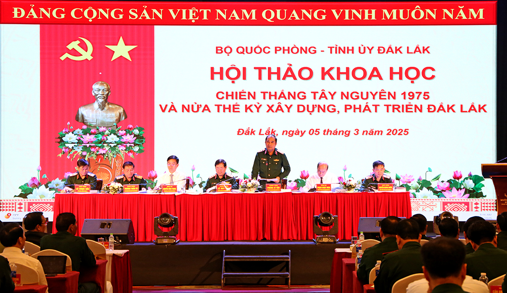 Hội thảo khoa học “Chiến thắng Tây Nguyên 1975 và nửa thế kỷ xây dựng, phát triển Đắk Lắk”