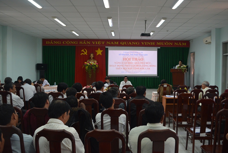 Hội thảo “ Nâng cao hiệu quả tổ chức, hoạt động Nhà văn hóa cộng đồng trên địa bàn tỉnh”.