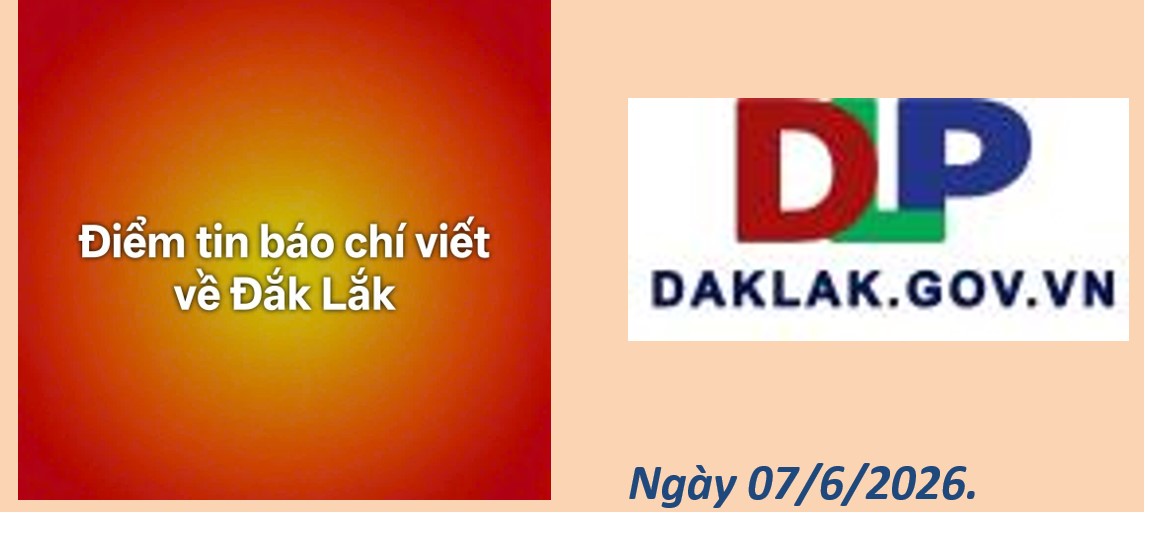 Thông tin báo chí ngày 07/6/2026.