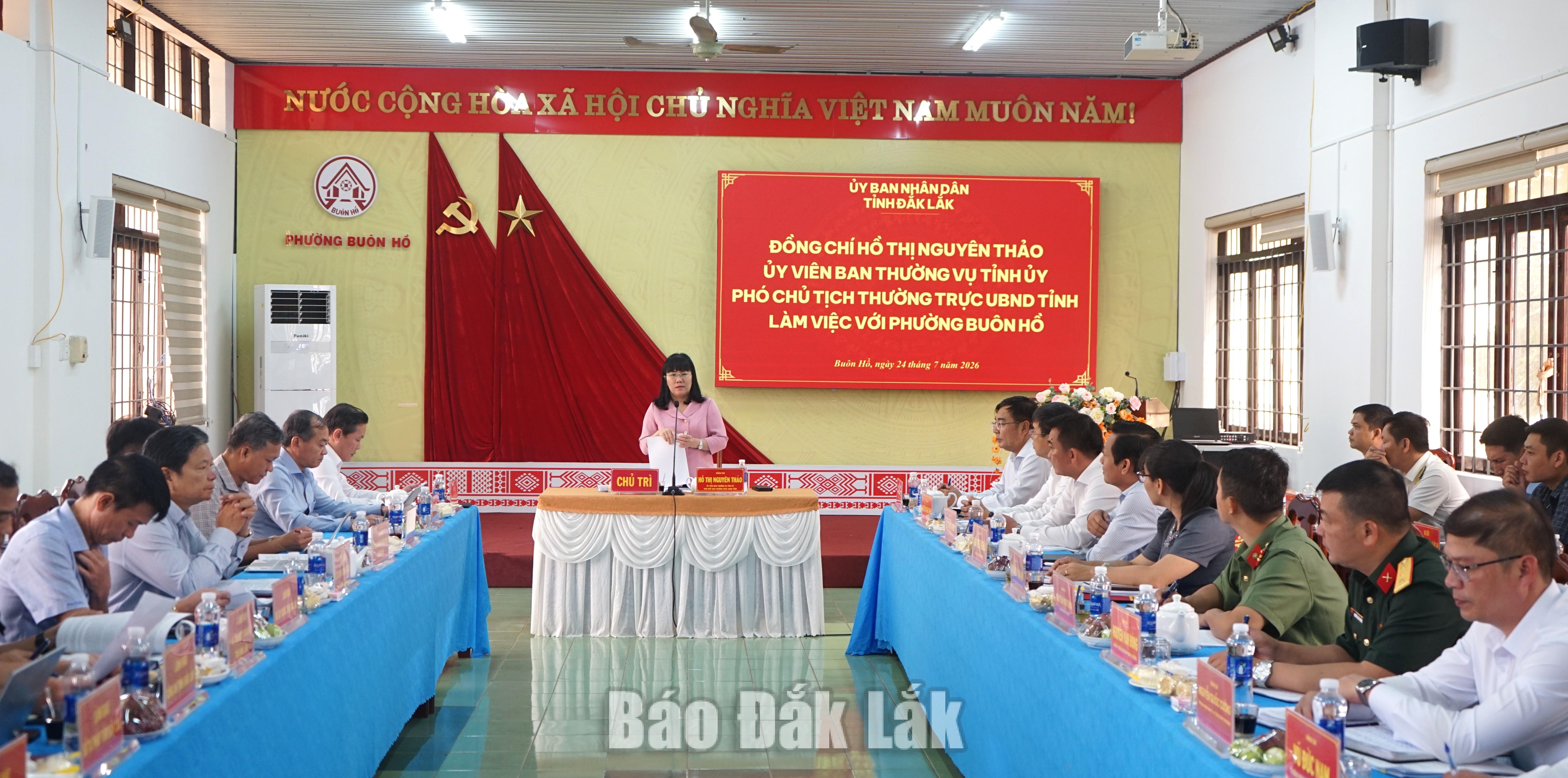 Thông báo kết luận của Phó Chủ tịch Thường trực UBND tỉnh tại buổi làm việc với phường Buôn Hồ