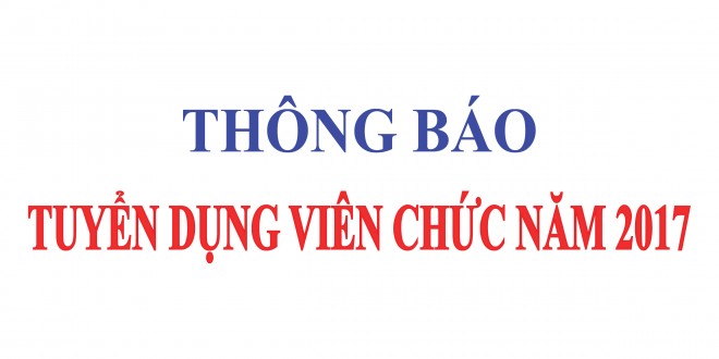 Thông báo danh sách thí sinh đủ điều kiện xét đặc cách trong kỳ tuyển dụng viên chức sự nghiệp năm 2017 của Sở Lao động, Thương binh và Xã hội